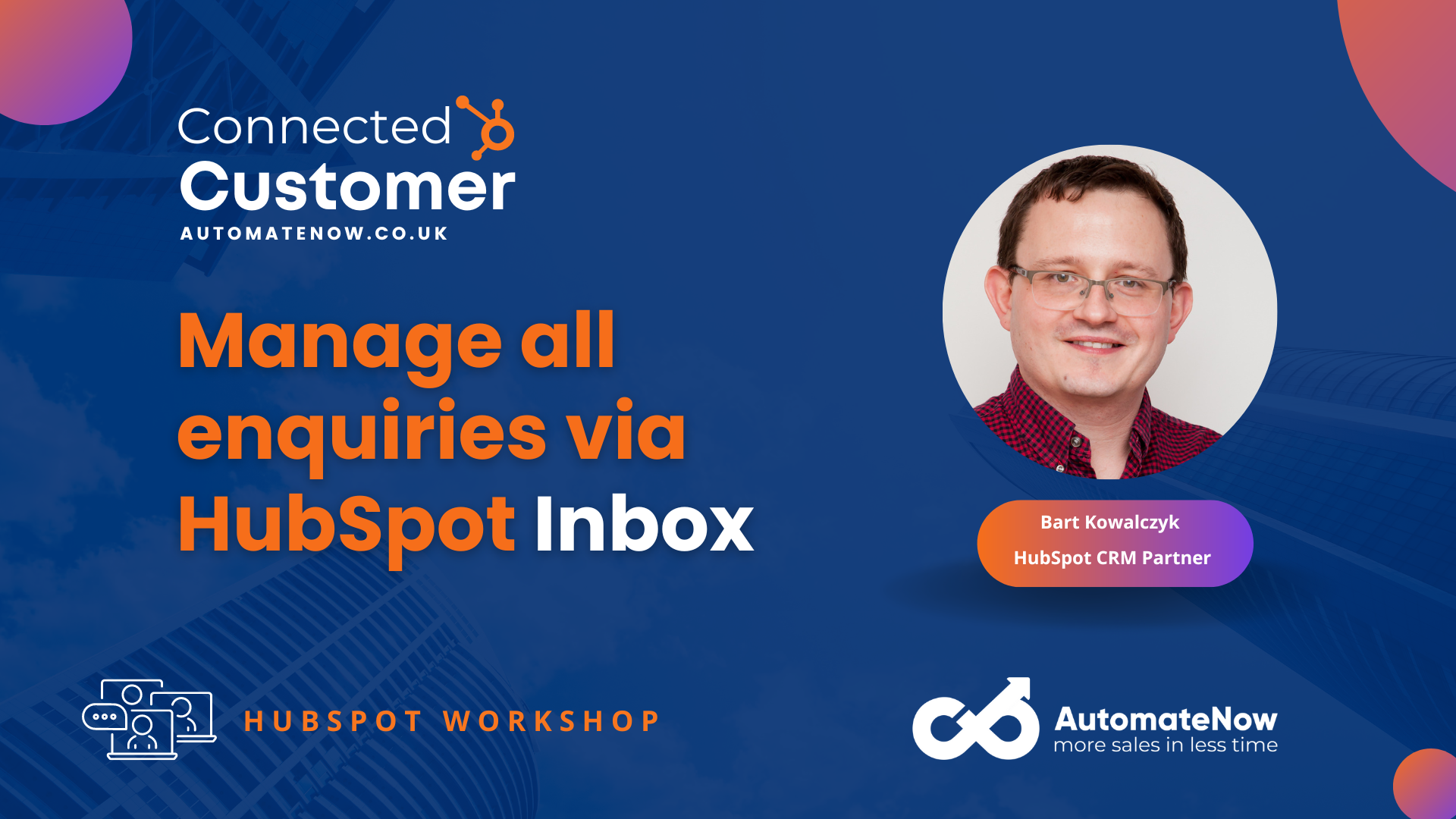 HubSpot Workshop - Manage all enquiries via Inbox 28.03.23