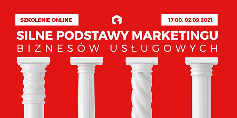 Silne podstawy marketingu biznesów usługowych - szkolenie online SLT Media