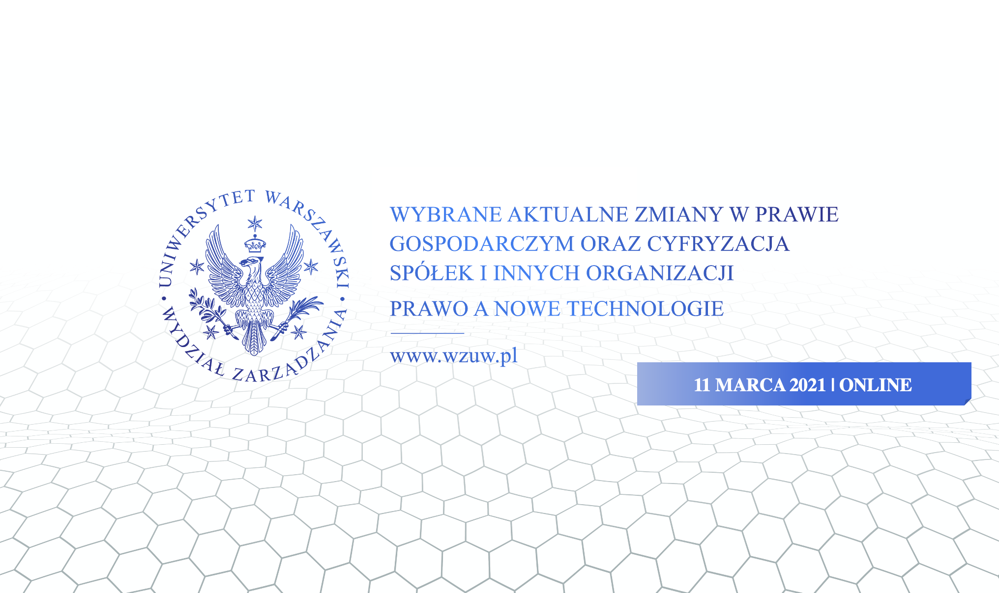 Konferencja na temat aktualnych zmian w prawie gospodarczym, w szczególności spotkania online i cyberbezpieczeństwa.